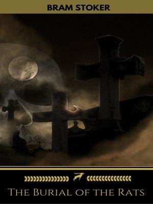 cover image of The Burial of the Rats (Golden Deer Classics)